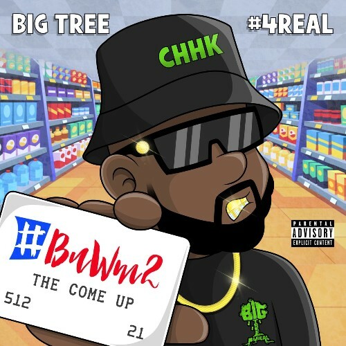  Big Tree #4Real - BNWM 2: The Come Up (2025) 