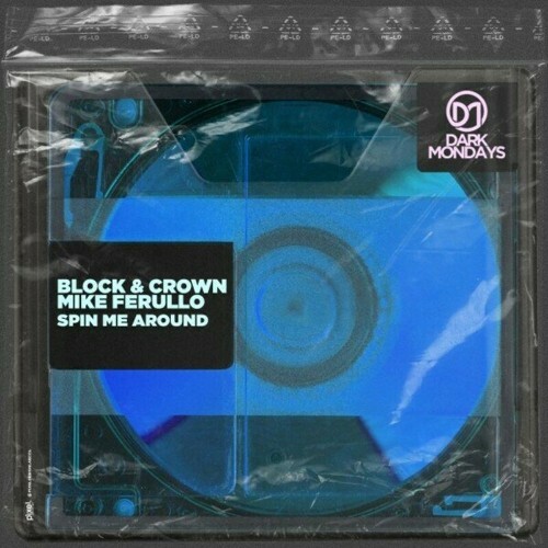 MP3:  Block & Crown x Mike Ferullo - Spin Me Around (2024) Онлайн