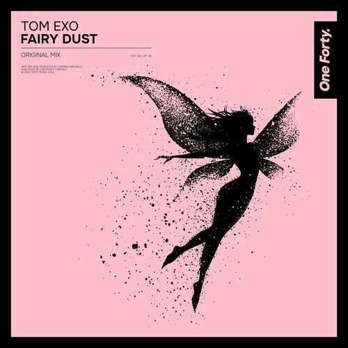  Tom Exo - Fairy Dust (2024) 