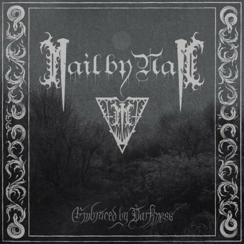  Nail By Nail - Embraced by Darkness (2025) 