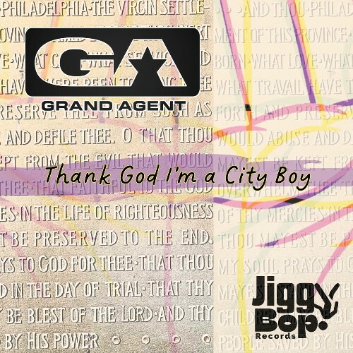  Grand Agent - Thank God I'm A City Boy (2025) 