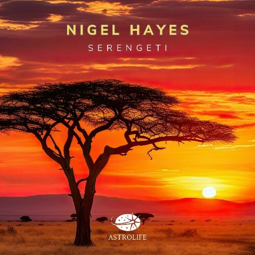  Nigel Hayes - Serengeti (2024) 