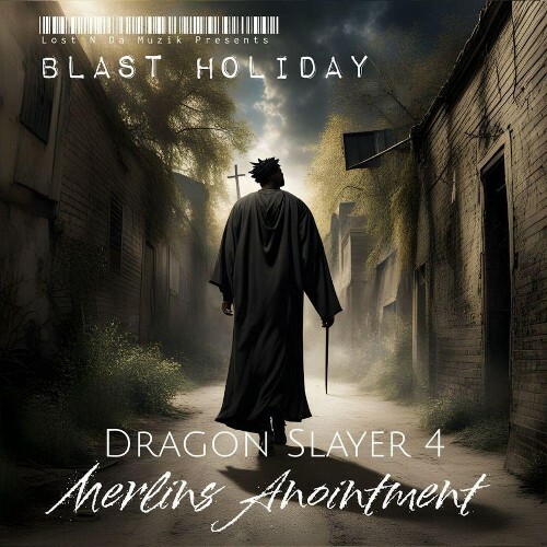  Blast Holiday - Dragon Slayer 4 (Merlins Anointment) (2024) 