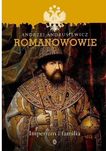 Andrzej Andrusiewicz - Romanowowie. Imperium i familia | pdf