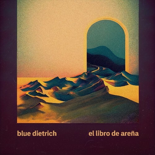  Blue Dietrich - El Libro De Arena (2024)  MEV6LLI_o