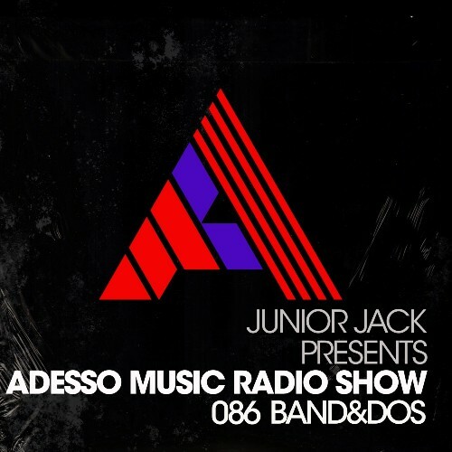 MP3:  Band&Dos - Adesso Music Radio Show 086 (2024-08-12) Онлайн