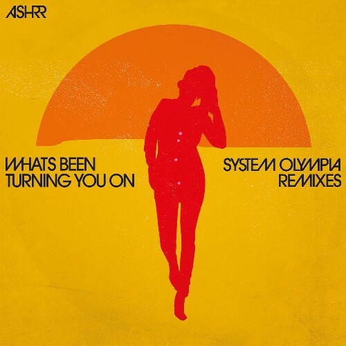 VA - ASHRR - What's Been Turning You On (System Olympia Remixes) (2... METVET1_o