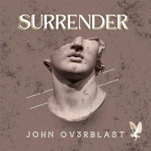 MP3:  John Ov3rblast - Surrender (2024) Онлайн