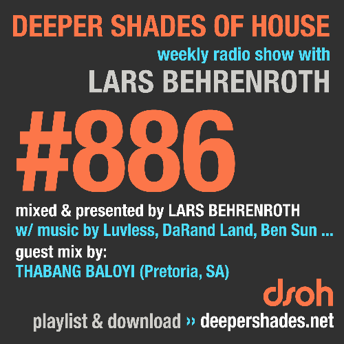  Lars Behrenroth & Thabang Baloyi - Deeper Shades Of House 886 (2024-12-14) 