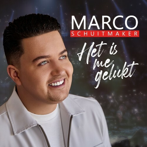  Marco Schuitmaker - Het Is Me Gelukt (2025) 