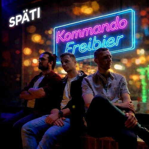 Kommando Freibier — Spaeti (2026)