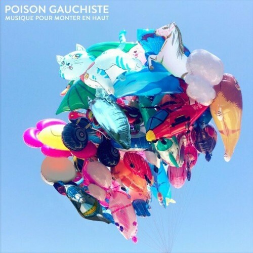  Poison Gauchiste - Musique pour monter en haut (2023) 