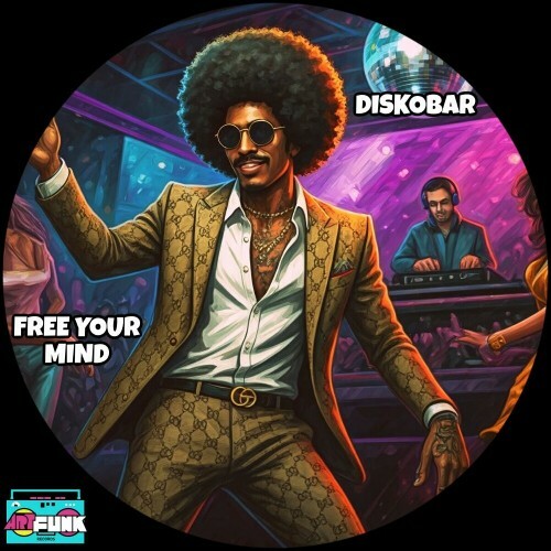  Diskobar - Free Your Mind (2025) 