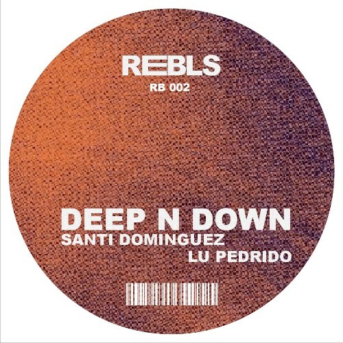  Santi Dominguez & Lu Pedrido - Deep N Down (2026) 
