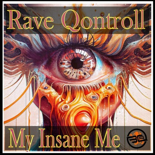  Rave Qontroll - MY InsAnE me (2024) 