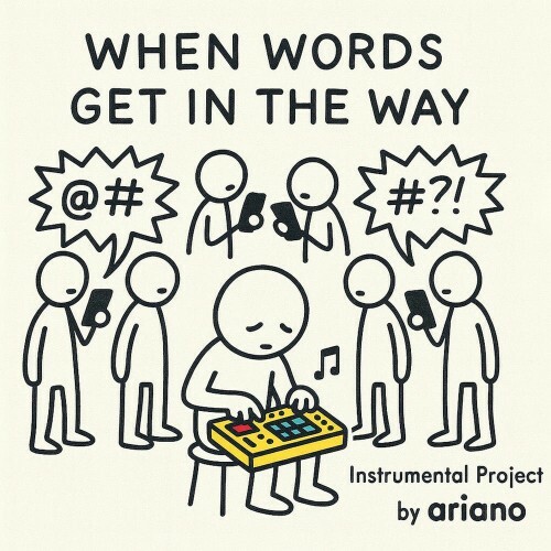  Ariano - When Words Get In The Way (Instrumentals) (2025) 
