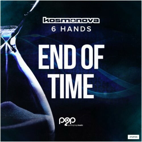  Kosmonova & 6 Hands - End Of Time (2023) 