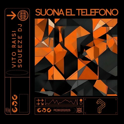  Vito Raisi & Squeeze DJ - Suona EL Telefono (2025) 