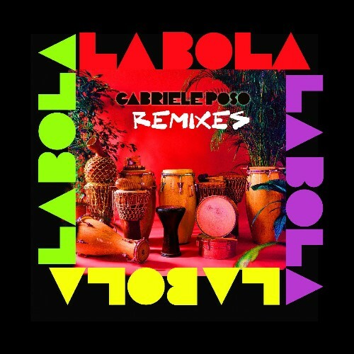  Gabriele Poso - La Bola Remixes (2024) MP3 MEV7MAA_o