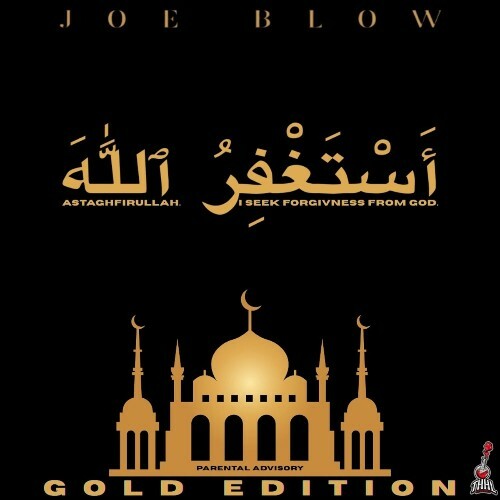  Joe Blow - Astaghfirullah (Deluxe) (2025) 