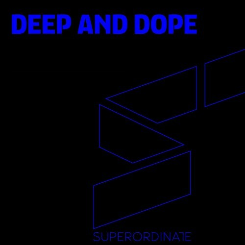 Deep and Dope, Vol. 22 (2026)