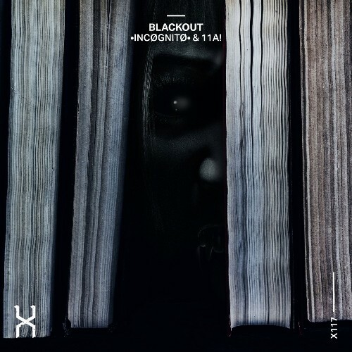 INCØGNITØ & 11A! — Blackout (2026)