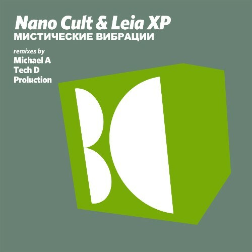 Nano Cult & Leia XP - Mystical Vibrations (2024)