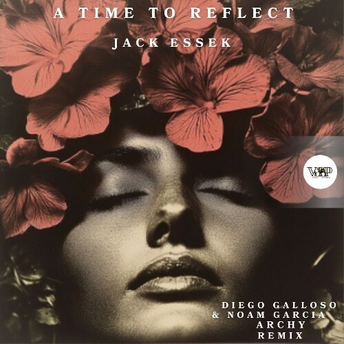  Jack Essek - A Time to Reflect (2025) 