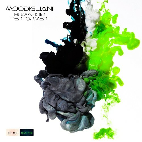  Moodigliani - Humanoid Performer (2025) 
