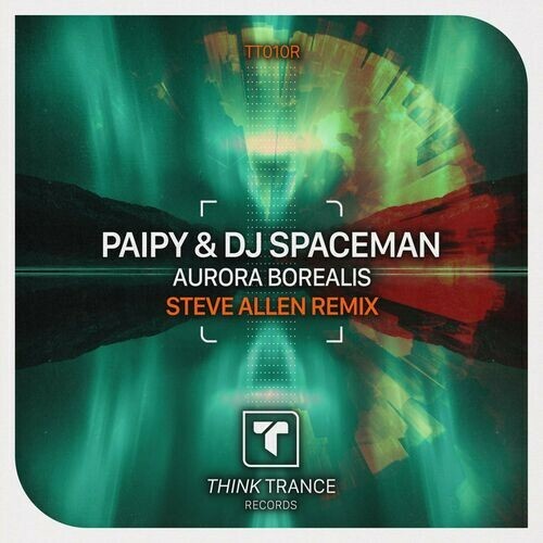  Paipy & DJ Spaceman - Aurora Borealis (Steve Allen Remix) (2023) 