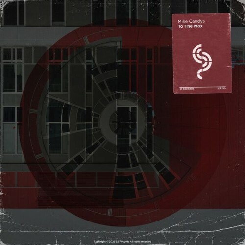  Mike Candys - To the Max (2026) 