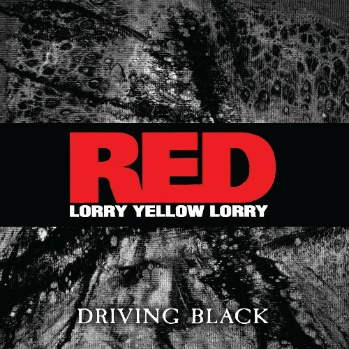  Red Lorry Yellow Lorry - Driving Black (2024) 