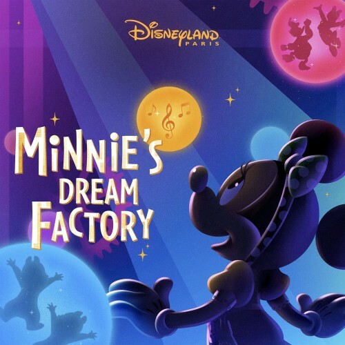  Cast - Disneyland Paris - Minnie's Dream Factory (From Disneyland Paris) (2026) 