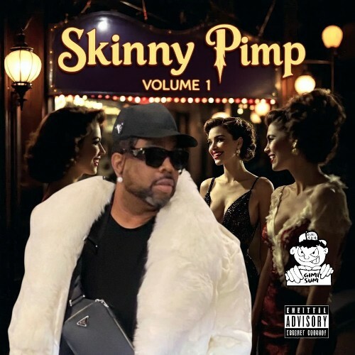 Kingpin Skinny Pimp — Skinny Pimp, Vol. 1 (2026)