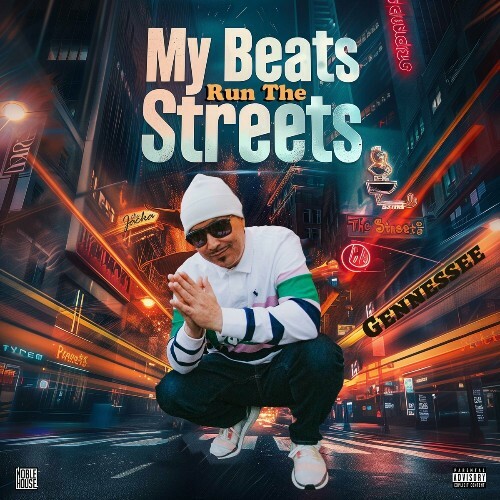  Gennessee - My Beats Run The Streets (2024)  MEW6DJ2_o