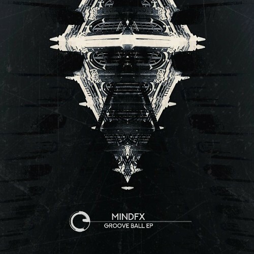 MINDFX — Groove Ball (2024)