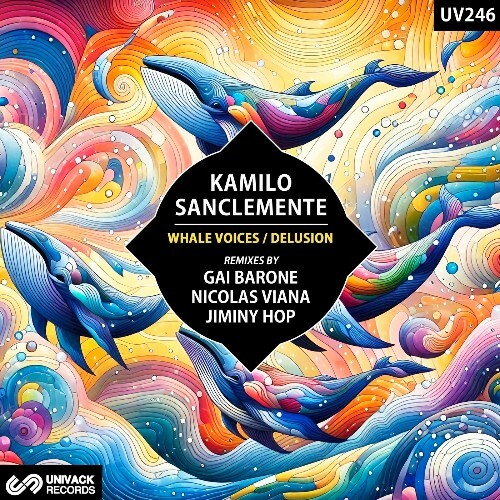 Kamilo Sanclemente - Whale Voices / Delusion (2024)