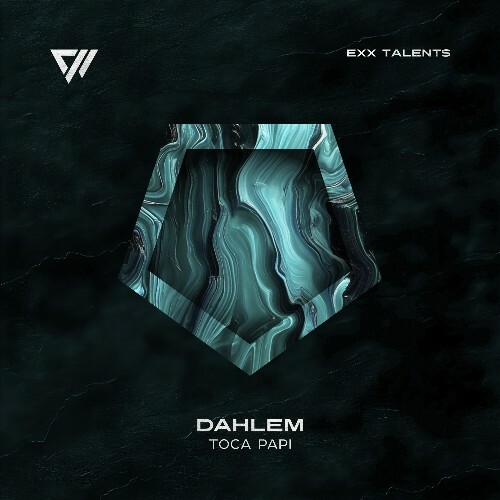  Dahlem - Toca Papi (2026) 