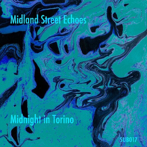  Midland Street Echoes - Midnight in Torino (2026) 