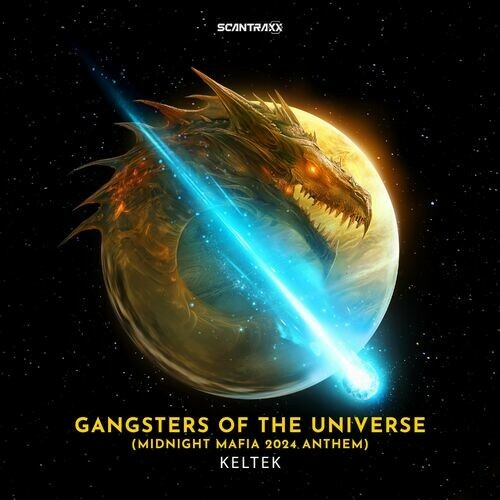  KELTEK - Gangsters Of The Universe (Midnight Mafia 2024 Anthem) (2024) 