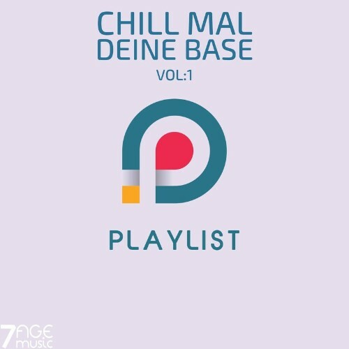 Chill mal deine Base Playlist, Vol. 1 (2023) MP3