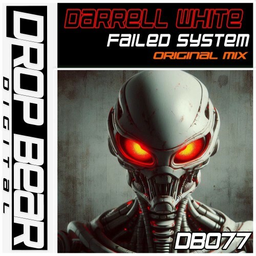  Darrell White - Failed System (2025) 