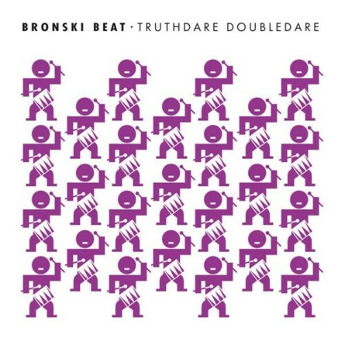 Bronski Beat — Truthdare Doubledare (2026)