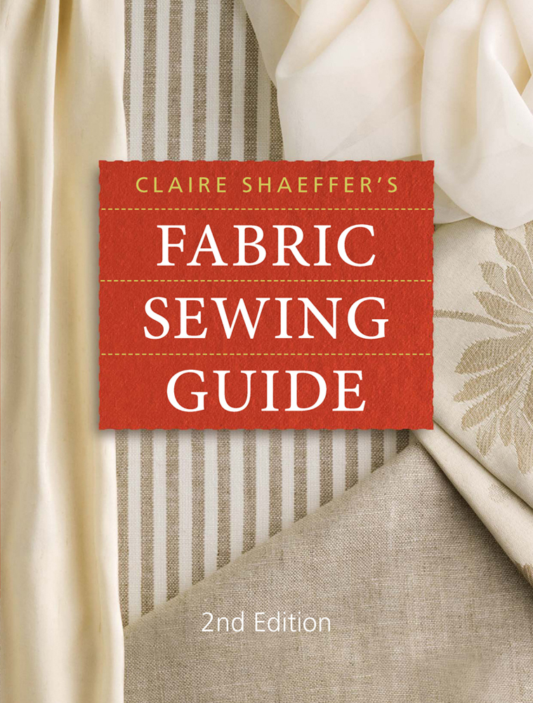 Claire Shaeffer's Fabric Sewing Guide (Shaeffers, Claire)