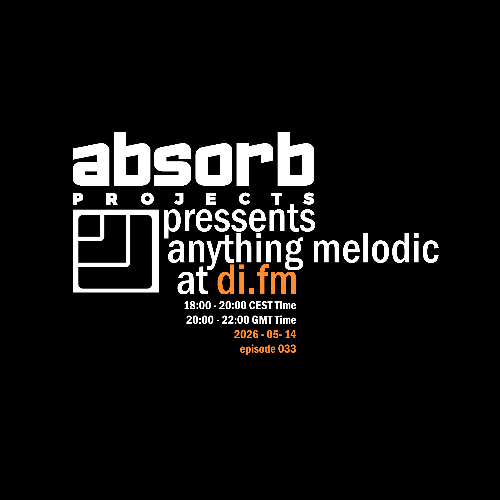  Absorb Projects - Anything Melodic 033 (2026-05-14) 