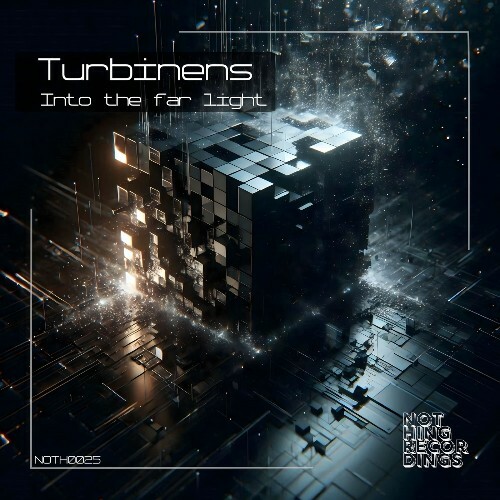  Turbinens - Into The Far Light (2025) 