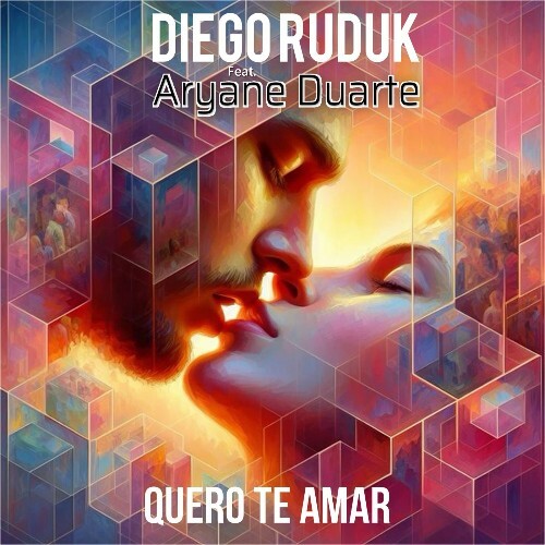 Diego Ruduk Feat Aryane Duarte - Quero Te Amar (2025)