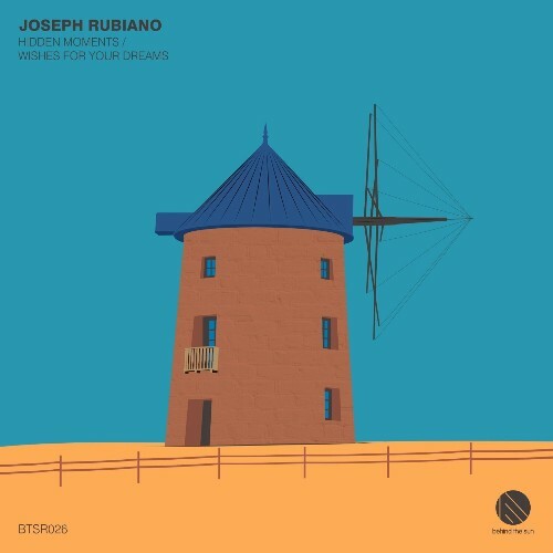 MP3:  Joseph Rubiano - Hidden Moments / Wishes For Your Dreams (2024) Онлайн