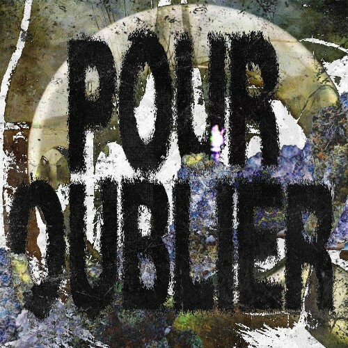  W&#228;ks - POUR OUBLIER (2025) 
