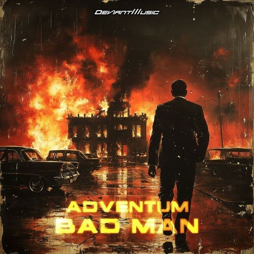  Adventum - Bad Man (2025) 